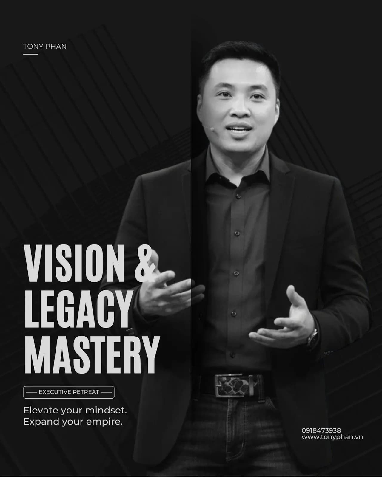 Vision & Legacy Mastery — Tony Phan